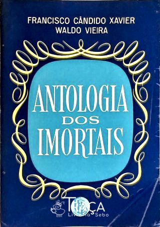Antologia Dos Imortais