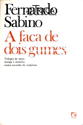A Faca De Dois Gumes