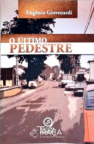 O Último Pedestre
