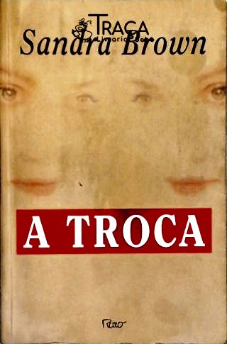 A Troca