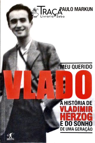 Meu Querido Vlado