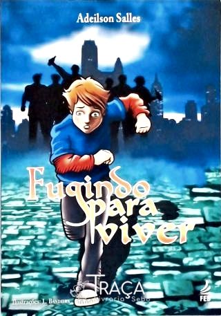 Fugindo Para Viver