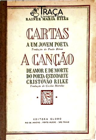 Cartas a um Jovem Poeta - A Canção de Amor e de Morte do Porta-Estandarte Cristóvão Rilke