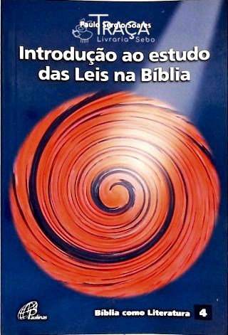 Introdução Ao Estudo das Leis Na Bíblia