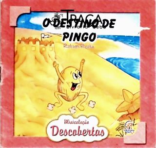 O Destino de Pingo