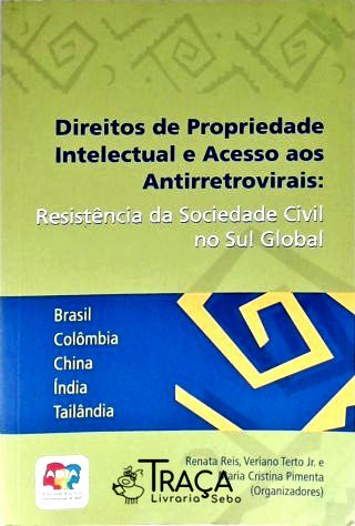 Direito da Propriedade Intelectual e Acesso Antirr