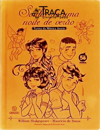 Turma da Mônica Jovem - Sonho de Uma Noite de Verão (adaptado)