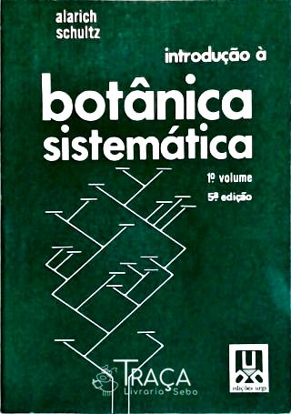 Introdução À Botânica Sistemática - em 2 Volumes