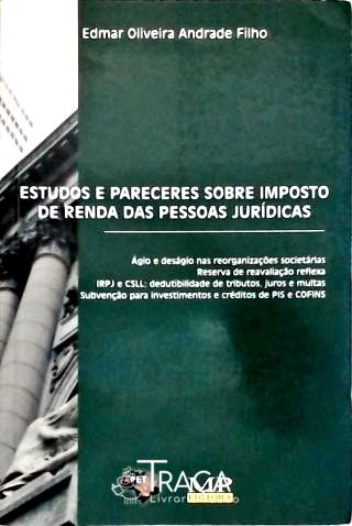 Estudos e Pareceres Sobre Imposto de Renda das Pessoas Jurídicas