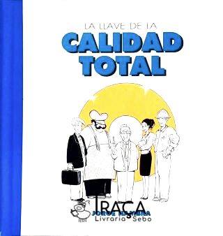 La Llave de La Calidad Total