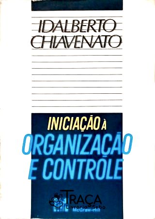 Iniciação À Organização e Controle