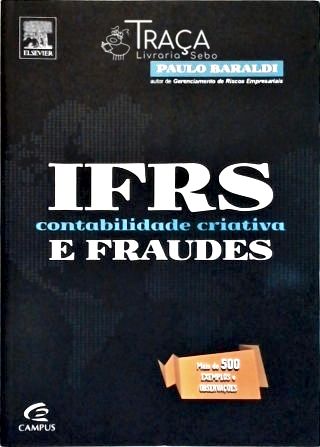 IFRS Contabilidade Criativa e Fraudes