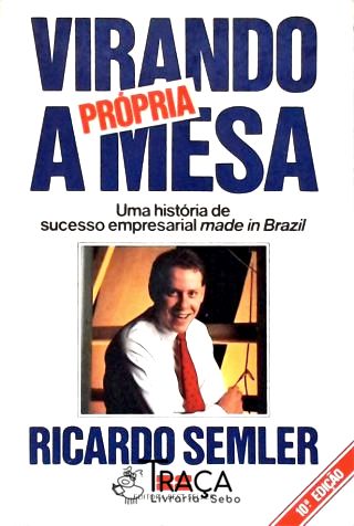Virando a Própria Mesa