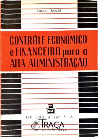 Controle Econômico e Financeiro Para a Alta Administração