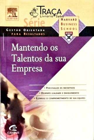 Mantendo os Talentos da Sua Empresa