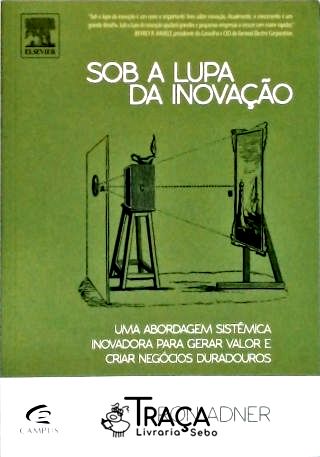 Sob a Lupa da Organização