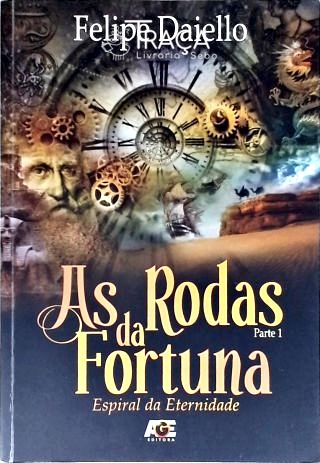 As Rodas da Fortuna - Vol. 1 (autografado)