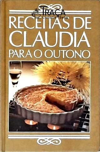 Receitas de Claudia para o Outono