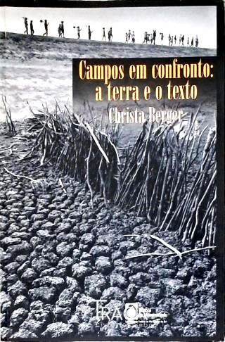 Campos em Confronto: a Terra e o Texto