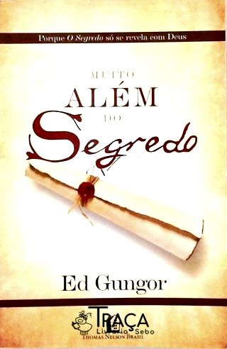 Muito Além do Segredo