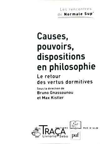 Causes Pouvoirs Dispositions en Philosophie