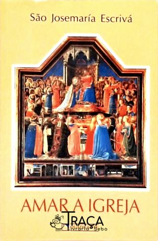 Amar A Igreja