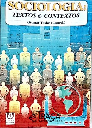 Sociologia: Textos E Contextos