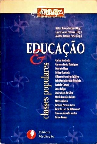 Educação e Classes Populares