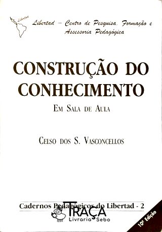 Construção Do Conhecimento Em Sala De Aula
