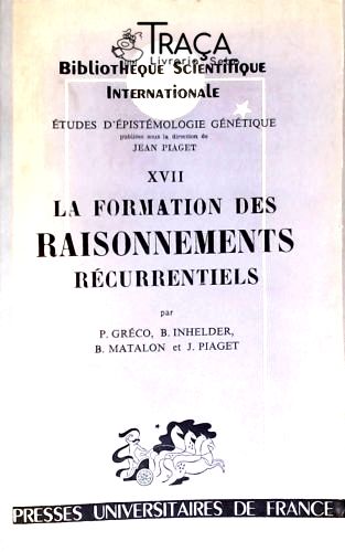 La Formation Des Raisonnements Récurrentiels