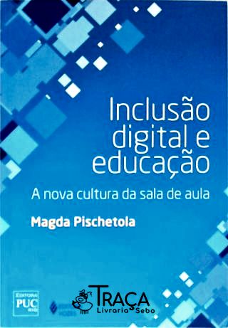 Inclusão Digital e Educação