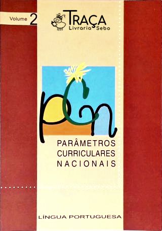 Parâmetros Curriculares Nacionais - Língua Portuguesa - Vol. 2