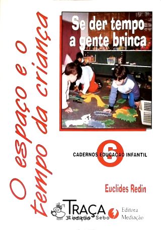 O Espaço E O Tempo Da Criança