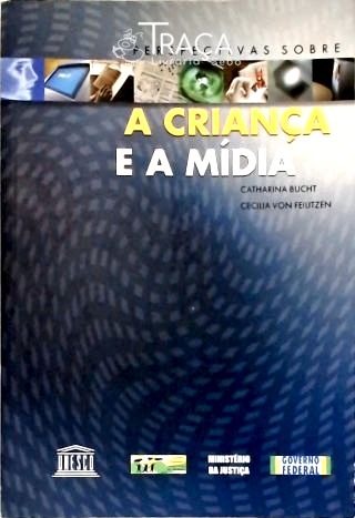 Perspectivas Sobre a Criança e a Midia