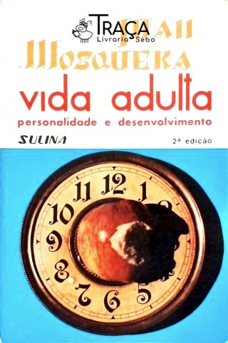 Vida Adulta: Personalidade e Desenvolvimento