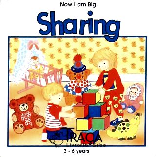 Now I Am Big: Sharing