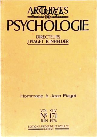 Archives de Psychologie Nº 171 - Hommage À Jean Piaget