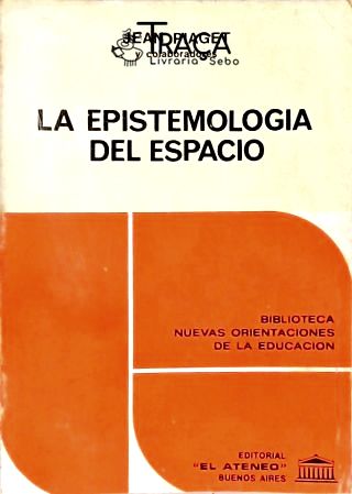 La Epistemologia Del Espacio