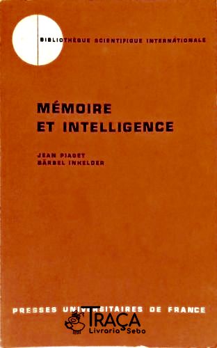 Mémoire Et Intelligence