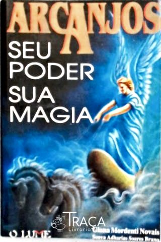 Arcanjos: Seu Poder, Sua Magia