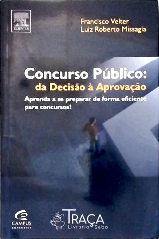 Concurso Público: da Decisão À Aprovação