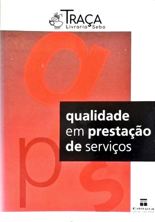 Qualidade Em Prestação De Serviços