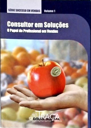 Consultor em Soluções - Vol. 1