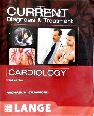 Cuurent Diagnosis And Treatment: Cardiology