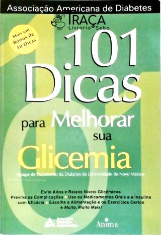 101 Dicas para Melhorar Sua Glicemia