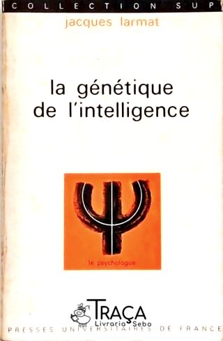 La Génétique de Lintelligence