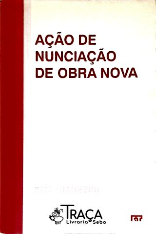Ação de Nunciação de Obra Nova