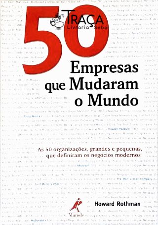 50 Empresas Que Mudaram o Mundo