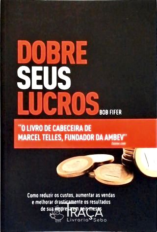 Dobre Seus Lucros