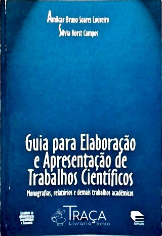 Guia para Elaboração e Apresentação de Trabalhos Científicos